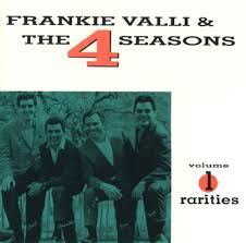 Frankie Valli &amp; the Four Seasons - Rarities