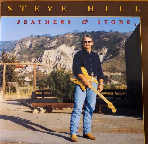 Steve Hill - Feathers & Stone
