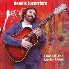 Dennis Locorriere - One Of The Lucky Ones