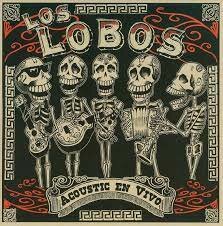 Los Lobos - Acoustic En Vivo