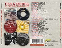 Various - True & Faithful  (35 Elvis Soundalikes)