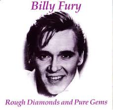 Billy Fury - Rough Diamonds and Pure Gems