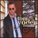 Tom-Yoder-Never-Get-Enough