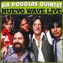 Sir-douglas-Quintet-Nuevo-Wave-Live