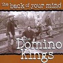 Domino-Kings-The-Back-Of-Your-Mind