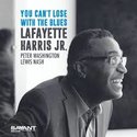 Lafayette-Harris-Jr.-You-Cant-Loose-With-the-Blues