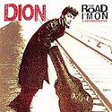 Dion-The-Road-Im-On-(A-Retrospective-2-cd-met-9-unissued-en-2-nieuwe-songs)