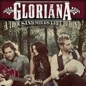 Gloriana-A-Thousand-Miles-Left-Behind