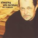 Bill-Chambers-Sleeping-With-The-Blues
