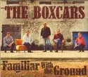 Boxcars-Familiar-With-the-Ground