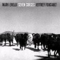 Mark-Erelli-&amp;-Jeffrey-Foucault-Seven-Curses