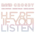 David-Crosby-Here-If-You-Listen