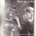 David-Allan-Coe-Standing-Too-Close-to-the-Flame