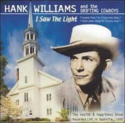 Hank-Williams-I-Saw-the-Light;-The-Health-&amp;-Happiness-Show-Live-In-Nashville-1949