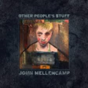 John-Mellencamp-Other-Peoples-Stuff