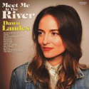 Dawn-Landes-Meet-Me-At-The-River