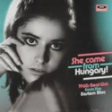 Various-She-Came-From-Hungary-(1960s-Beat-Girl-from-Eastern-Bloc)